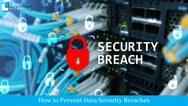 How to Prevent Data Security Breaches